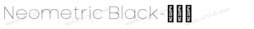 Neometric Black字体转换